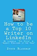 How to be a Top 10 Writer on LinkedIn