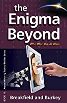 The Enigma Beyond