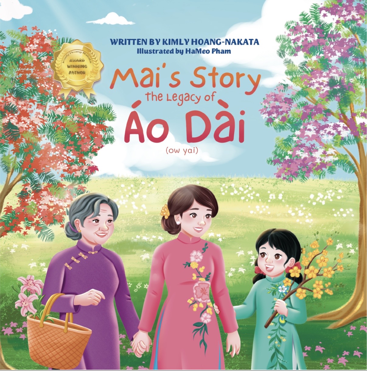 Mai's Story: The Legacy of Áo Dài by Kimly Hoang-Nakata